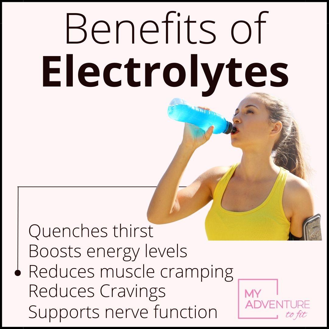 Benefits of Electrolytes - My Adventure to Fit