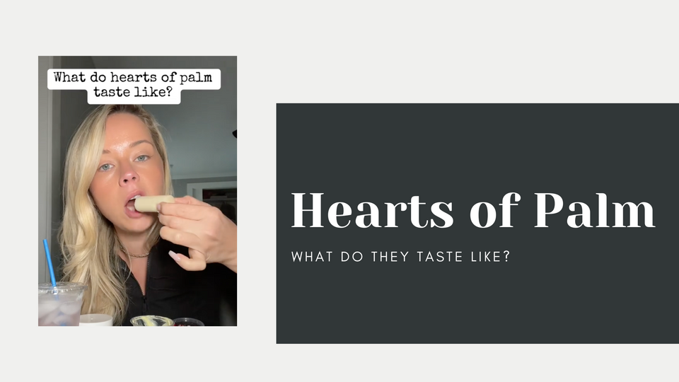 What Does a Heart of Palm Taste Like? (And Why I’m Obsessed)