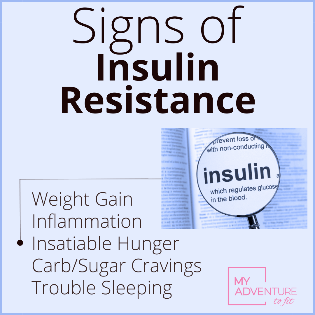 Insulin Resistance - My Experience & What You Should Know Right Now - My Adventure to Fit