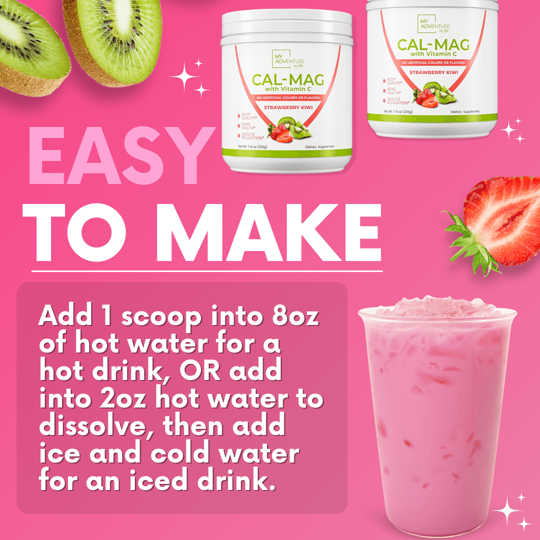 cal-mag-strawberry-kiwi-my-adventure-to-fit-6 - My Adventure to Fit